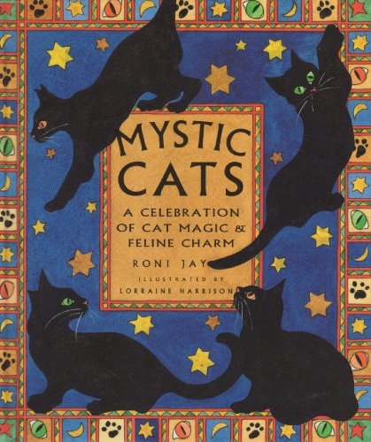 Beispielbild fr Mystic Cats: A Celebration of Cat Magic & Feline Charm zum Verkauf von SecondSale