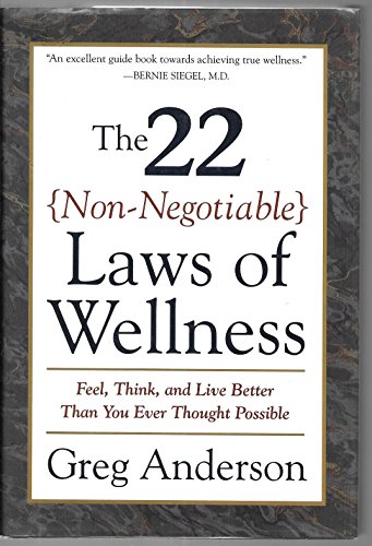 Beispielbild fr The 22 Non-Negotiable Laws of Wellness: Feel, Think, and Live Better Than You Ever Thought Possible zum Verkauf von SecondSale