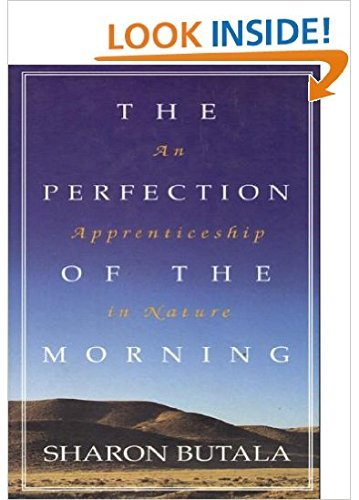 9780062513038: The Perfection of the Morning: An Apprenticeship in Nature