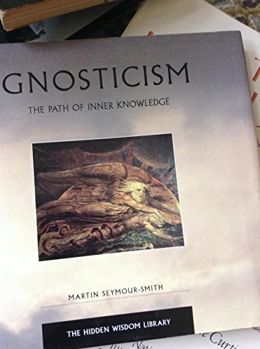 Imagen de archivo de Gnosticism : The Path of Inner-Knowledge a la venta por Better World Books