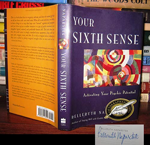 Beispielbild fr Your Sixth Sense: Unlocking the Power Of Your Intuition?- the Physics of Psychic Ability and the Mind-Body Practices that Enhance Inner Knowing zum Verkauf von SecondSale