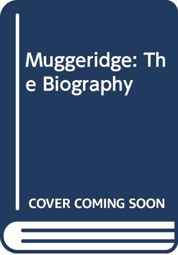 9780062513656: Muggeridge: The Biography