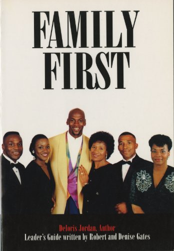 Stock image for Family First: Winning the Parenting Game for sale by ThriftBooks-Atlanta