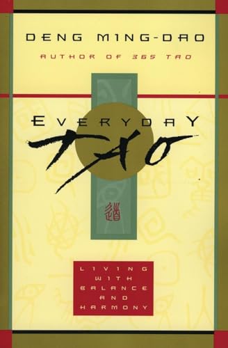 9780062513953: Everyday Tao: Living With Balance and Harmony