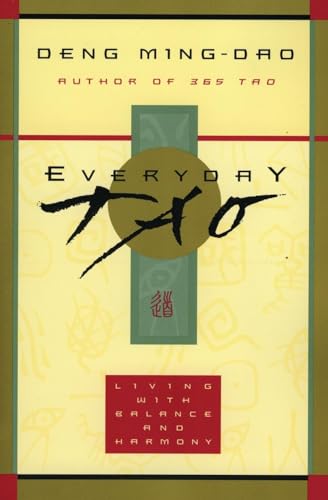 9780062513953: Everyday Tao: Living with Balance and Harmony