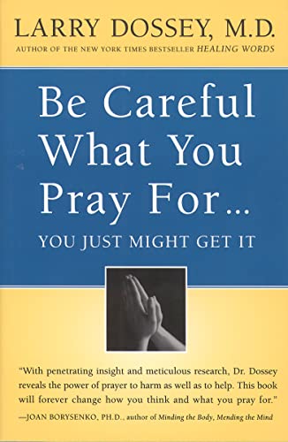 Beispielbild fr Be Careful What You Pray For.You Just Might Get It zum Verkauf von Christian Book Store