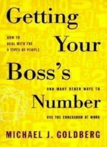 Stock image for Getting Your Boss's Number: And Many Other Ways to Use the Enneagram at Work for sale by HPB Inc.