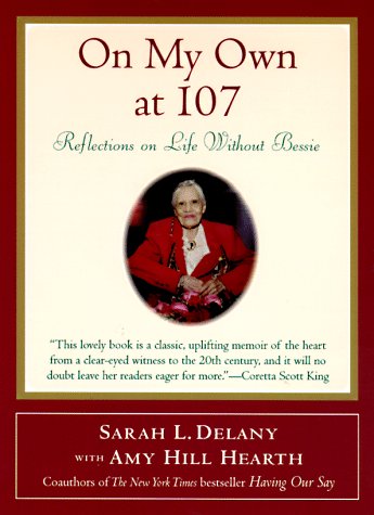 9780062514868: On My Own at 107: Reflections on Life Without Bessie
