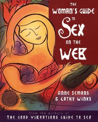 9780062515483: The Woman's Guide to Sex on the Web