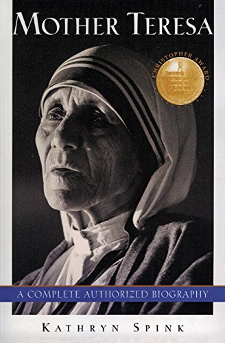 9780062515537: Mother Teresa: A Complete Authorized Biography