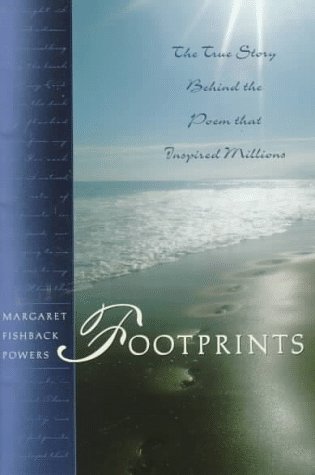 Beispielbild fr Footprints: The True Story Behind the Poem That Inspired Millions zum Verkauf von Wonder Book