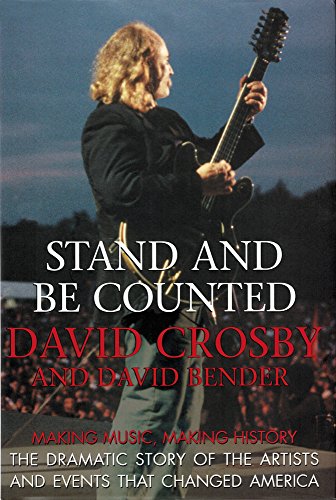 9780062515742: Stand and Be Counted: Making Music, Making History : The Dramatic Story of the Artists and Causes That Changed America: A Revealing History of Our ... of the Artists Who Helped Change Our World