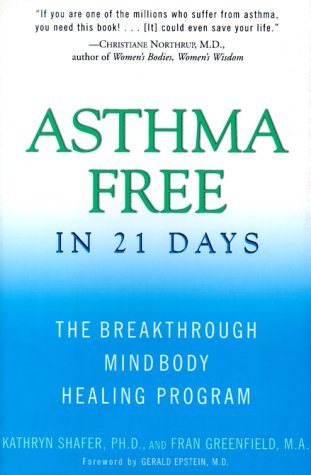 9780062515971: Asthma Free in 21 Days: The Breakthrough Mindbody Healing Program