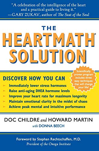 Beispielbild fr The HeartMath Solution: The Institute of HeartMath's Revolutionary Program for Engaging the Power of the Heart's Intelligence zum Verkauf von Wonder Book