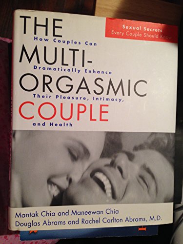 Beispielbild fr The Multi-Orgasmic Couple: Sexual Secrets Every Couple Should Know zum Verkauf von SecondSale