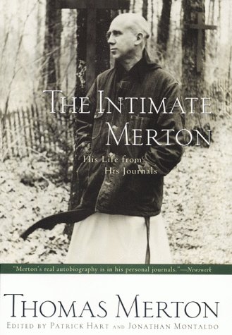 9780062516206: Intimate Merton: His Life from His Journals (Journal of Thomas Merton)