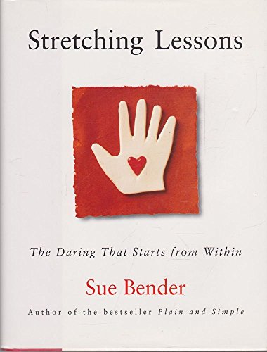 Stock image for Stretching Lessons: The Daring that Starts from Within for sale by Gulf Coast Books