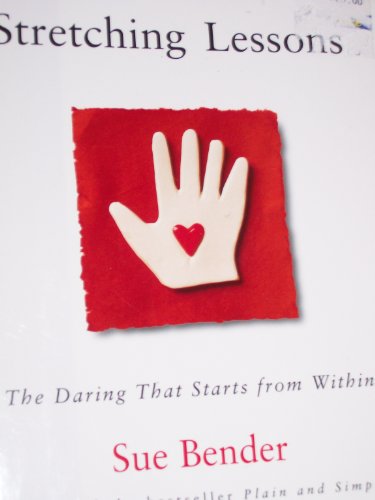 Stock image for Stretching Lessons: The Daring that Starts from Within for sale by Wonder Book