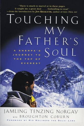 Stock image for Touching My Father's Soul: A Sherpa's Journey to the Top of Everest for sale by WorldofBooks