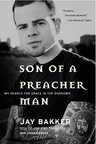 9780062516992: Son of a Preacher Man: My Search for Grace in the Shadows