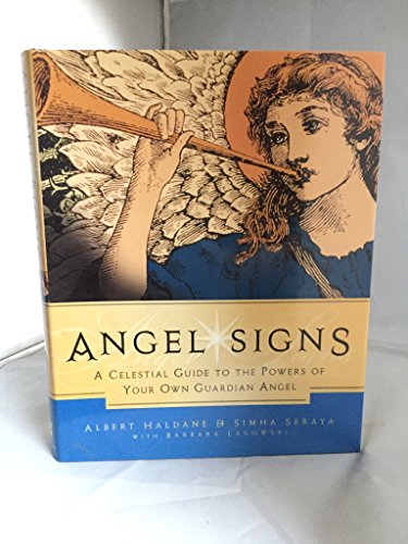 Beispielbild fr Angel Signs : A Celestial Guide to the Powers of Your Own Guardian Angel zum Verkauf von Better World Books