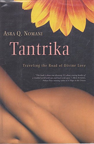 9780062517135: Tantrika: Traveling the Road of Divine Love