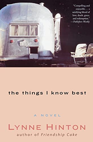 Stock image for The Things I Know Best: A Novel for sale by Half Price Books Inc.