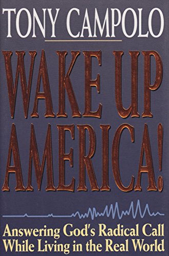 Stock image for Wake Up America! for sale by ThriftBooks-Atlanta