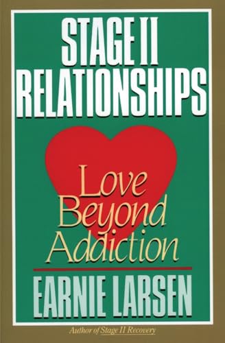 Beispielbild fr Stage II Relationships: Love Beyond Addiction zum Verkauf von Wonder Book