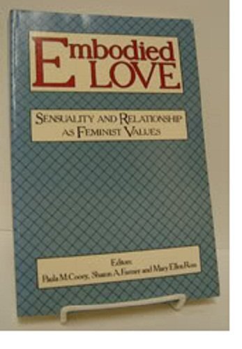 Beispielbild fr Embodied Love zum Verkauf von Better World Books