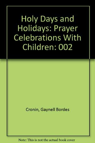 Stock image for Holy Days and Holidays: Prayer Celebrations With Children (Learning connections) for sale by Wonder Book