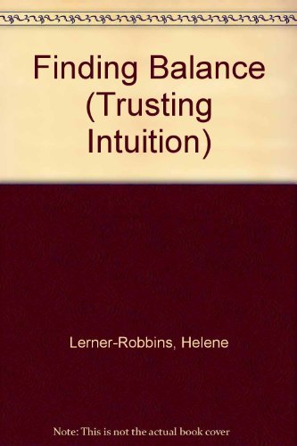 Imagen de archivo de Finding Balance (TRUSTING INTUITION) a la venta por Hawking Books