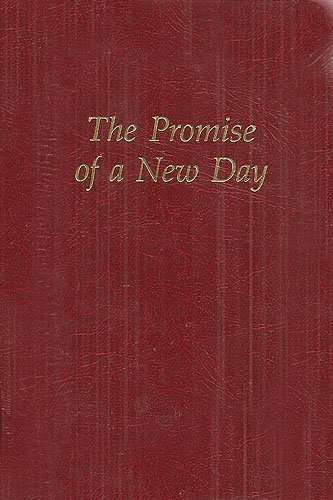 Stock image for The Promise of a New Day: A Book of Daily Meditations for sale by Irish Booksellers