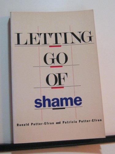 Stock image for Letting Go of Shame: Understanding How Shame Affects Your Life for sale by More Than Words