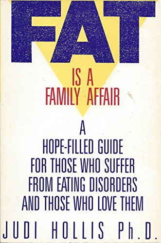 Beispielbild fr Fat Is a Family Affair : A Hope-Filled Guide for Those who Suffer from Eating Disorders and Those Who Love Them zum Verkauf von JB Books