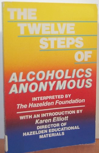 9780062554444: The Twelve Steps of Alcoholics Anonymous