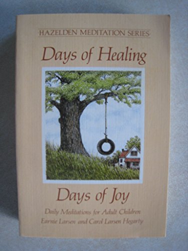 9780062554499: Days of Healing, Days of Joy: Daily Meditations for Adult Children