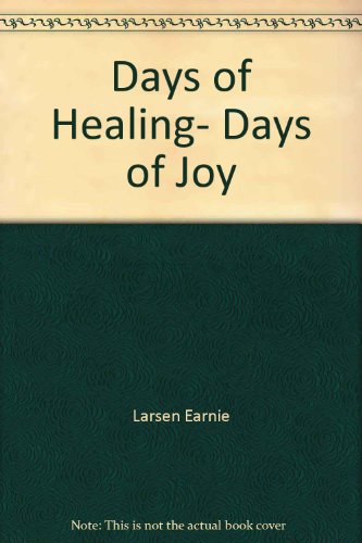 9780062554512: Days of Healing, Days of Joy