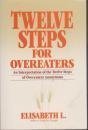 9780062554789: Twelve Steps for Overeaters: An Interpretation of the Twelve Steps of Overeaters Anonymous