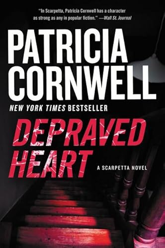 Stock image for Depraved Heart: A Scarpetta Novel (Kay Scarpetta Mysteries) for sale by SecondSale