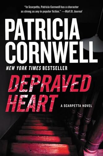 9780062561329: Depraved Heart: A Scarpetta Novel