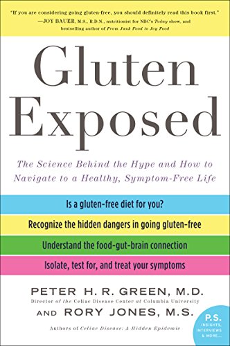 Beispielbild fr Gluten Exposed: The Science Behind the Hype and How to Navigate to a Healthy, Symptom-Free Life zum Verkauf von SecondSale