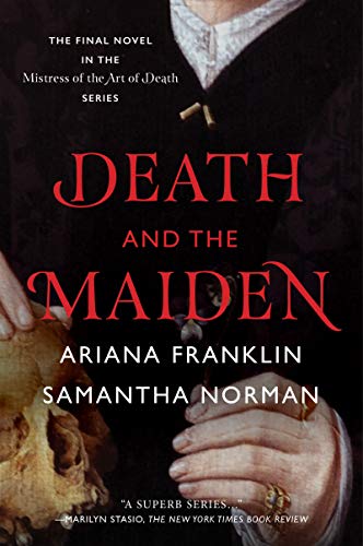 Stock image for Death and the Maiden (Mistress of the Art of Death) for sale by GF Books, Inc.