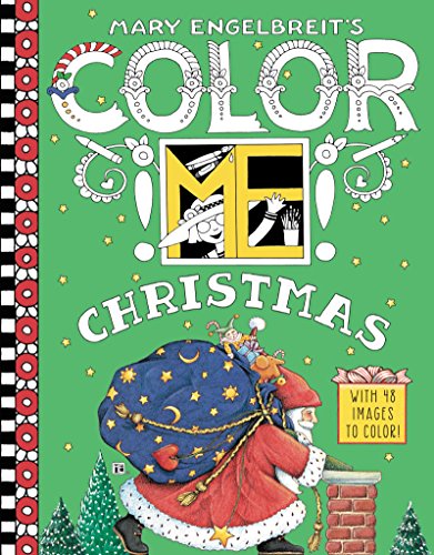 Stock image for Mary Engelbreit's Color ME Christmas Coloring Book: A Christmas Holiday Book for Kids for sale by Gulf Coast Books