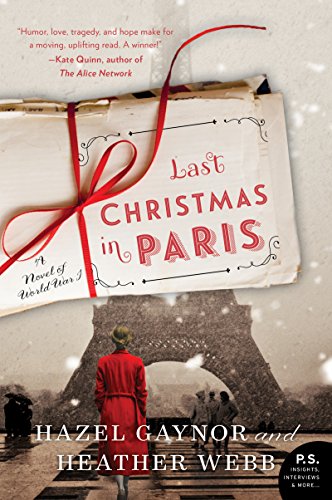 Beispielbild fr Last Christmas in Paris: A Novel of World War I zum Verkauf von BooksRun