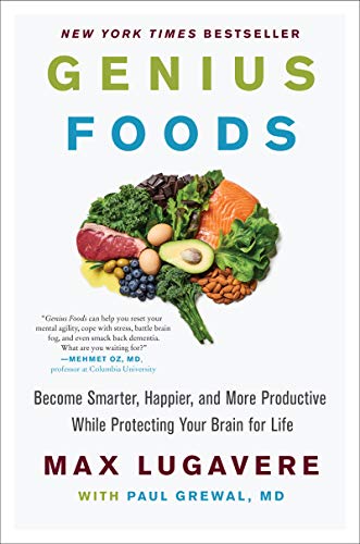 Stock image for Genius Foods: Become Smarter, Happier, and More Productive While Protecting Your Brain for Life (Genius Living, 1) for sale by Jay's Basement Books