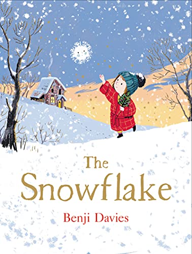 9780062563606: The Snowflake: A Christmas Holiday Book for Kids
