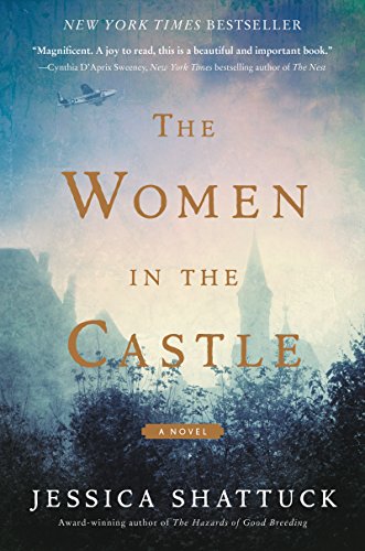 Beispielbild fr The Women in the Castle: A Novel zum Verkauf von Gulf Coast Books