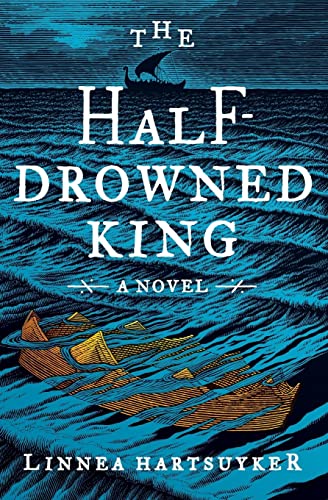 Stock image for The Half-Drowned King: A Novel (The Golden Wolf Saga) for sale by SecondSale