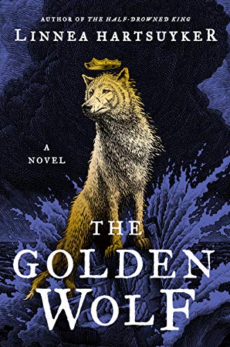 Stock image for The Golden Wolf: A Novel (The Golden Wolf Saga, 3) for sale by Goodwill of Colorado